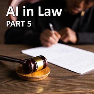The Future of AI in Law &mdash; What&rsquo;s Coming Next (and How to Prepare Now)