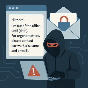 Your Vacation Auto-Reply Might Be A Hacker&rsquo;s Favorite E-mail